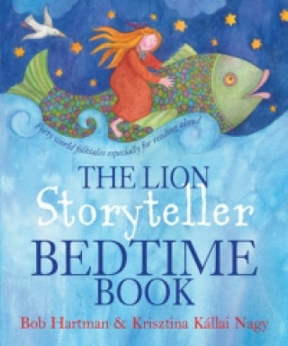 Kniha Lion Storyteller Bedtime Book Bob Hartman