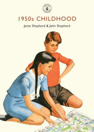 Kniha 1950s Childhood John Shepherd