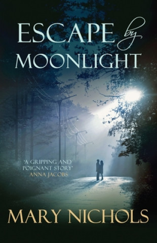 Knjiga Escape by Moonlight Mary Nichols