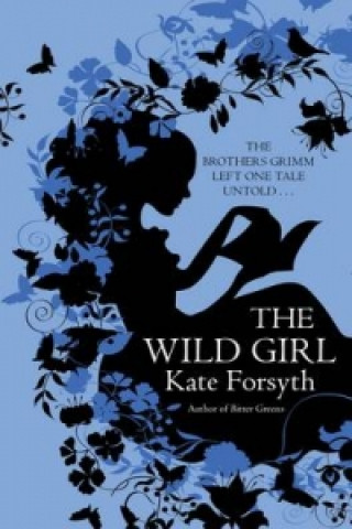 Книга Wild Girl Kate Forsyth