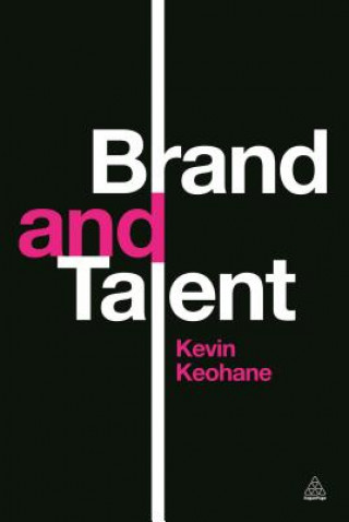 Kniha Brand and Talent Kevin Keohane