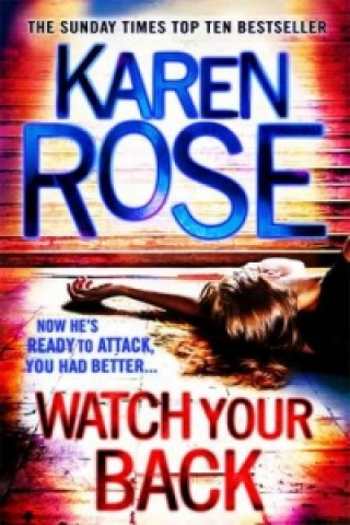 Carte Watch Your Back (The Baltimore Series Book 4) Karen Rose