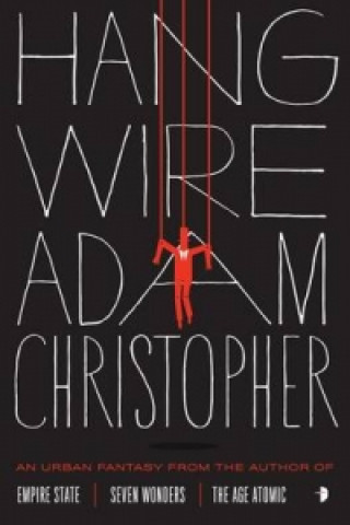 Book Hang Wire Adam Christopher