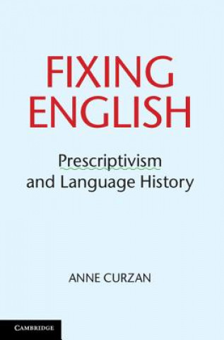 Kniha Fixing English Anne Curzan