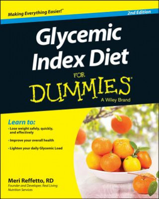 Knjiga Glycemic Index Diet For Dummies, 2nd Edition Meri Reffetto