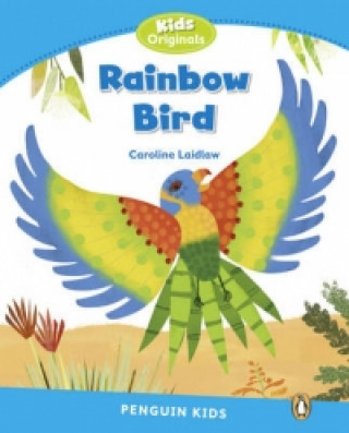 Kniha Level 1: Rainbow Bird Caroline Laidlaw
