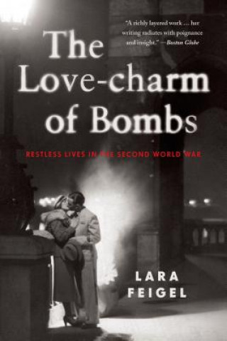 Könyv Love-charm of Bombs Lara Feigel