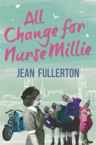 Книга All Change for Nurse Millie Jean Fullerton