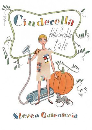 Kniha Cinderella Steven Guarnaccia