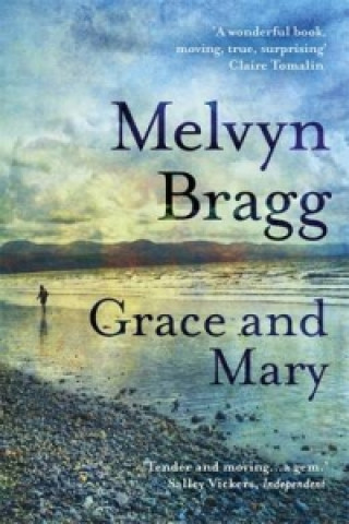 Buch Grace and Mary Melvyn Bragg