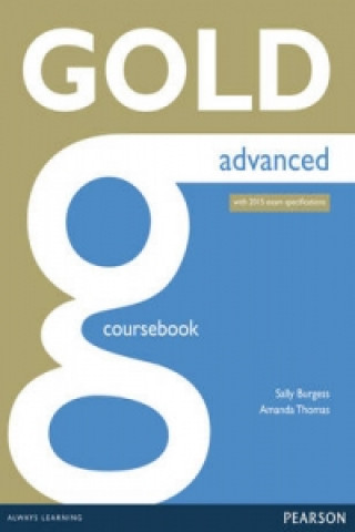 Книга Gold Advanced Coursebook Sally Burgess