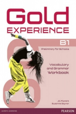 Könyv Gold Experience B1 Workbook without key Jill Florent