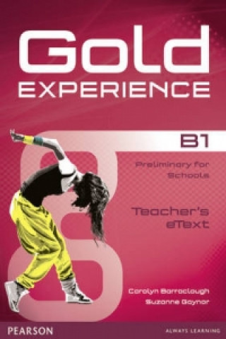 Digital Gold Experience B1 eText Teacher CD-ROM Carolyn Barraclough