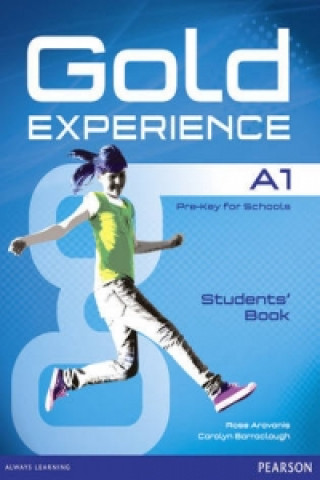 Carte Gold Experience A1 Students' Book with DVD-ROM Pack Rosemary Aravanis