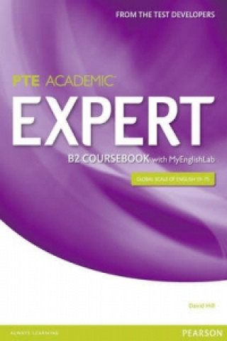 Carte Expert Pearson Test of English Academic B2 Coursebook and MyEnglishLab Pack David Hill