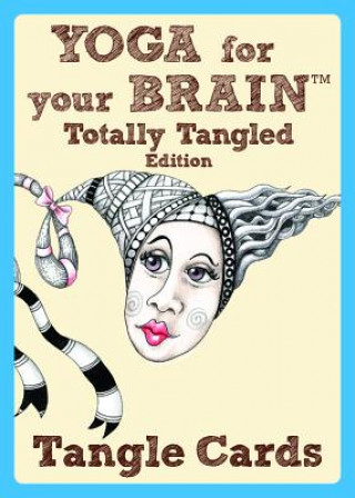 Nyomtatványok Yoga for Your Brain Totally Tangled Edition Sandy Steen Bartholomew CZT
