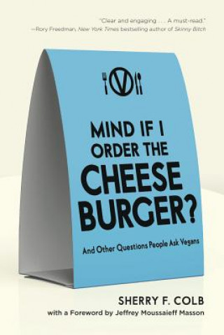 Carte Mind If I Order the Cheeseburger? Sherry F Colb