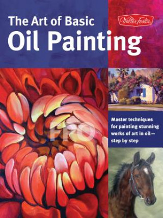 Carte Art of Basic Oil Painting (Collector's Series) Marcia Baldwin