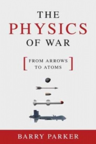 Book Physics of War Barry Parker