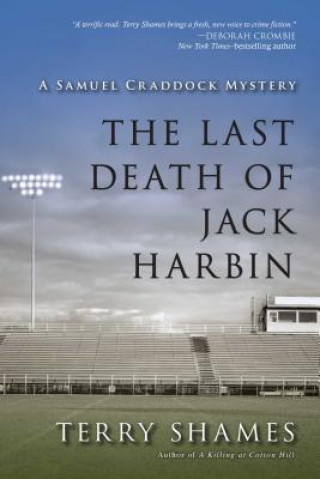 Könyv Last Death Of Jack Harbin Terry Shames