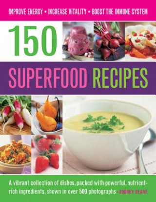 Kniha 150 Superfood recipes Audrey Deane