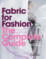 Könyv Fabric for Fashion: The Complete Guide Clive Hallett
