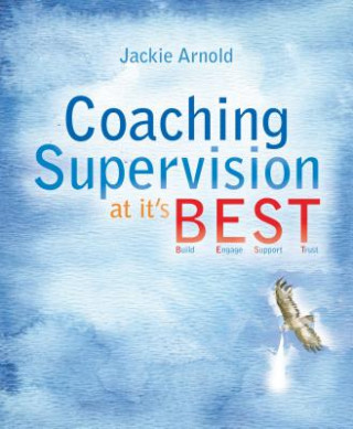 Książka Coaching Supervision at its B.E.S.T. Jackie Arnold