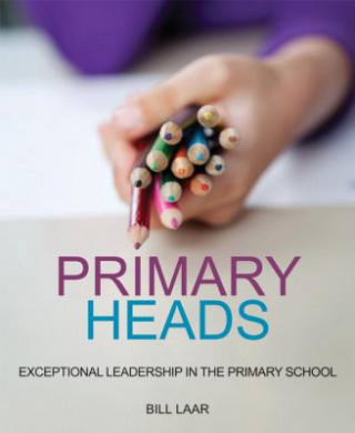 Книга Primary Heads Bill Laar