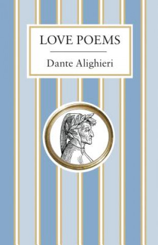 Könyv Love Poems Dante Alighieri