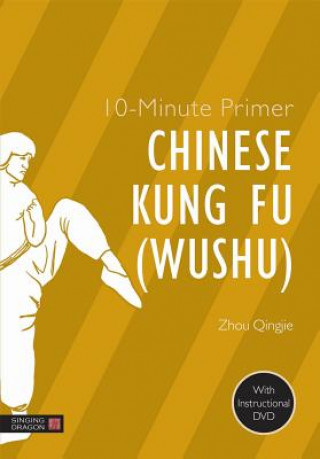 Carte 10-Minute Primer Chinese Kung Fu (Wushu) Zhou Qingjie