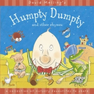 Kniha Humpty Dumpty and Other Rhymes David Melling