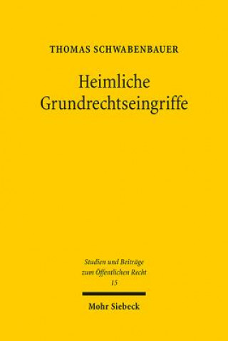 Könyv Heimliche Grundrechtseingriffe Thomas Schwabenbauer