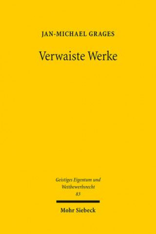 Knjiga Verwaiste Werke Jan-Michael Grages