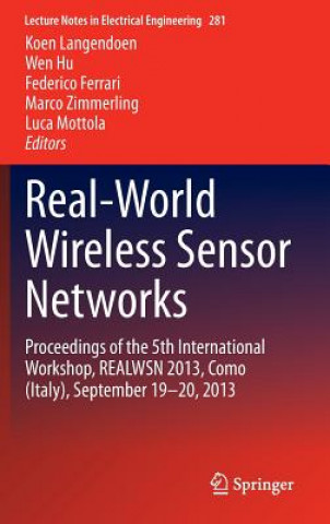 Kniha Real-World Wireless Sensor Networks Koen Langendoen