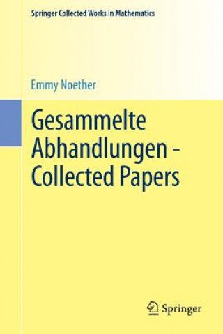 Könyv Gesammelte Abhandlungen - Collected Papers Emmy Noether