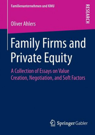 Kniha Family Firms and Private Equity Oliver Ahlers