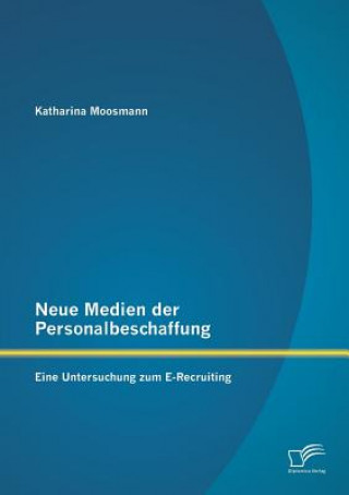 Buch Neue Medien der Personalbeschaffung Katharina Moosmann