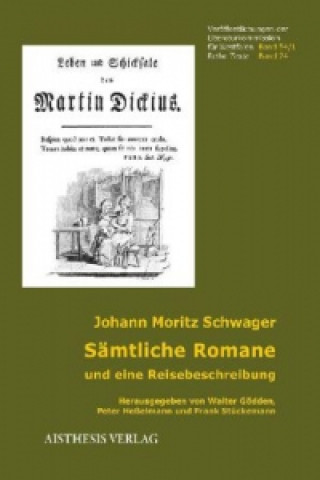 Kniha Sämtliche Romane und eine Reisebeschreibung, 2 Teile Johann M. Schwager