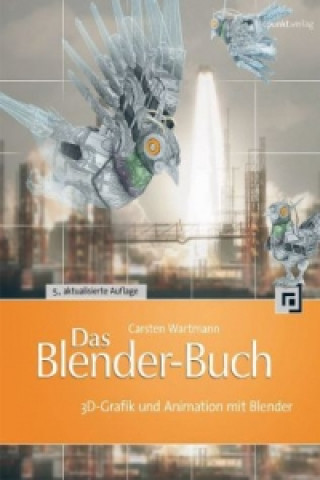Kniha Das Blender-Buch Carsten Wartmann