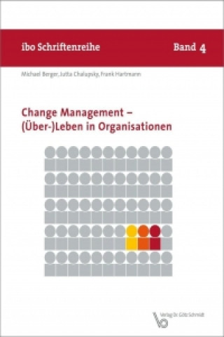 Kniha Change Management - (Über-)Leben in Organisationen Michael Berger