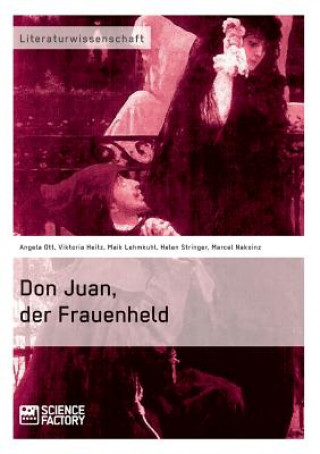 Kniha Don Juan, der Frauenheld Angela Ott