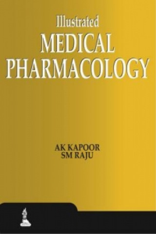 Książka Illustrated Medical Pharmacology A K Kapoor