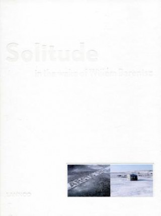 Könyv Solitude: Stories from the Barentsregion Jeroen Toirkens