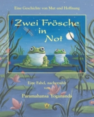 Könyv Zwei Frösche in Not Paramahansa Yogananda