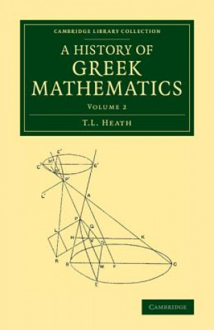 Könyv History of Greek Mathematics: Volume 2 T. L. Heath