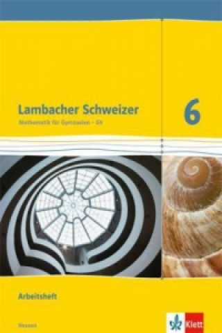 Livre Lambacher Schweizer Mathematik 6 - G9. Ausgabe Hessen 