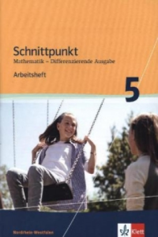 Kniha Schnittpunkt Mathematik 5. Differenzierende Ausgabe Nordrhein-Westfalen 