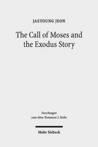 Książka Call of Moses and the Exodus Story Jaeyoung Jeon