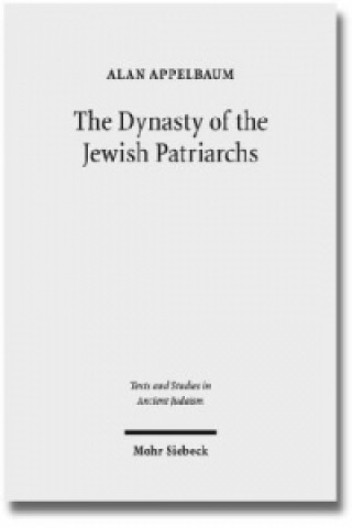 Buch Dynasty of the Jewish Patriarchs Alan Appelbaum