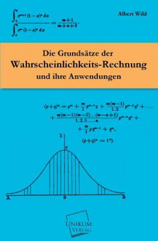 Kniha Grundsatze Der Wahrscheinlichkeits-Rechnung Albert Wild